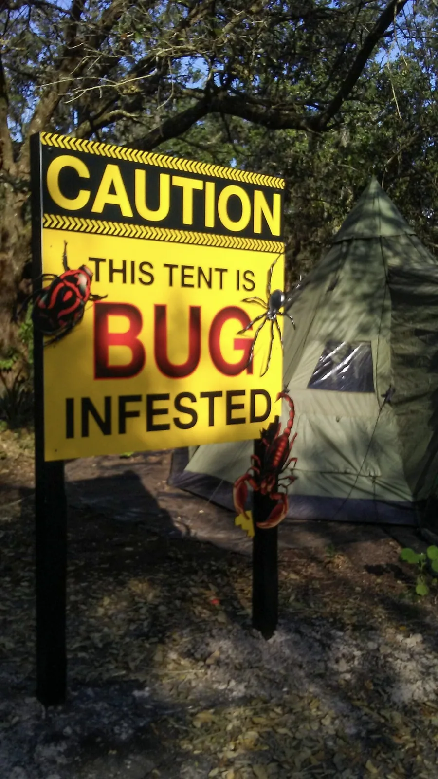 Butterfly Dans — Caution This Tent Is Bug Infested yellow sign on posts, Butterfly Dan's project